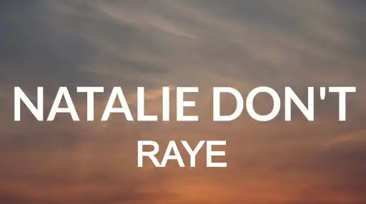 Natalie Don2527t Song Lyrics