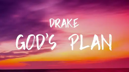 God2527s Plan Song Lyrics