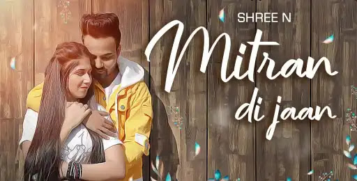 Mitraan Di Jaan Song Lyrics