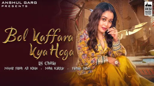 Bol Kaffara Kya Hoga Song Lyrics