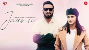 Jaanu Lyrics - Hardeep Grewal - Gurlez Akhtar
