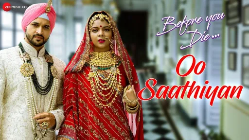 Oo Saathiyan Lyrics - Before You Die