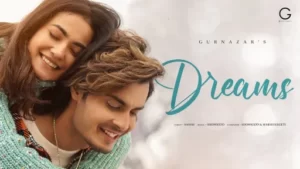 Dreams Lyrics - Gurnazar