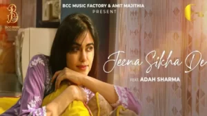 Jeena Sikha De Lyrics - Palak Muchhal
