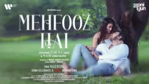 Mehfooz Hai Lyrics - Ankit Tiwari