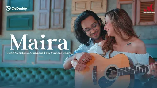 Maira Lyrics - Muheet Bharti