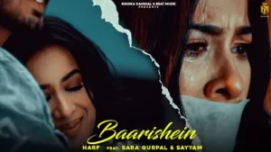Baarishein Lyrics - Harf