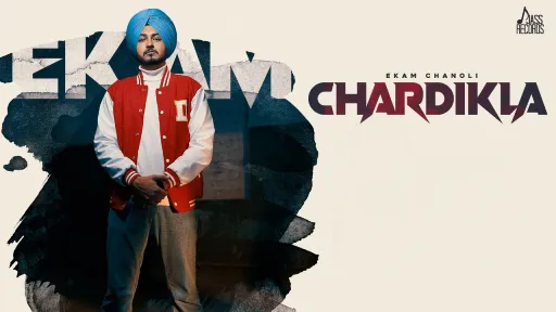 Chardikla Lyrics - Ekam Chanoli