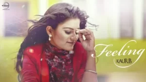 Feeling Lyrics - Kaur B