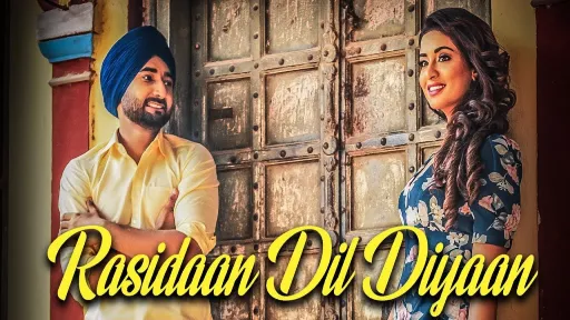 Rasidaan Dil Diyaan Lyrics - Sanj V