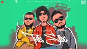 This Side Lyrics - Deep Kalsi - Karma - Brishav