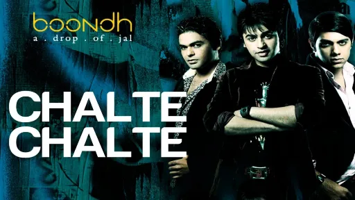 Chalte Chalte Lyrics - Jal