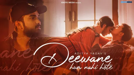 Deewane Hum Nahi Hote Lyrics - Aditya Yadav