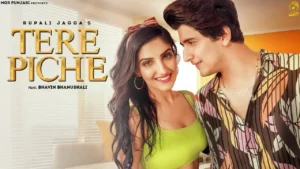 Tere Piche Lyrics - Rupali Jagga
