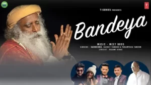 Bandeya Lyrics - Sadhguru - Sachet Parampara