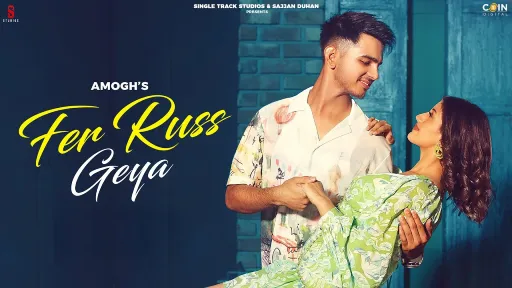 Fer Russ Geya Lyrics - Amogh