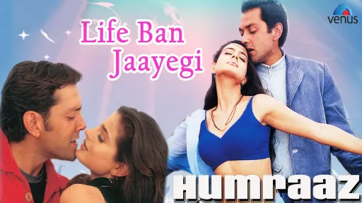 Life Ban Jayegi Lyrics - Humraaz