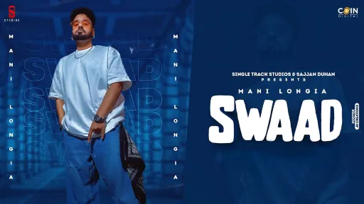 Swaad Lyrics - Mani Longia