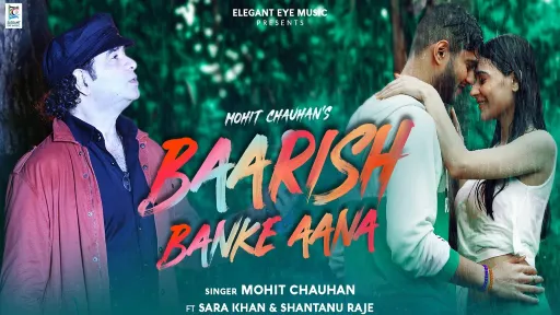 Baarish Banke Aana Lyrics - Mohit Chauhan