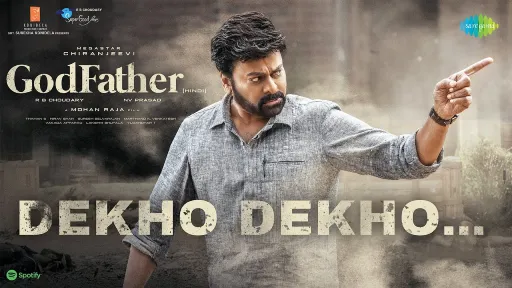 Dekho Dekho Lyrics - God Father