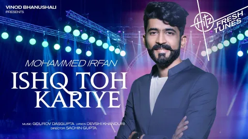 Ishq Toh Kariye Lyrics - Mohammed Irfan