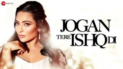 Jogan Tere Ishq Di Lyrics - Tanya Sood