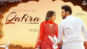Qafira Lyrics - Afsana Khan - Saajz
